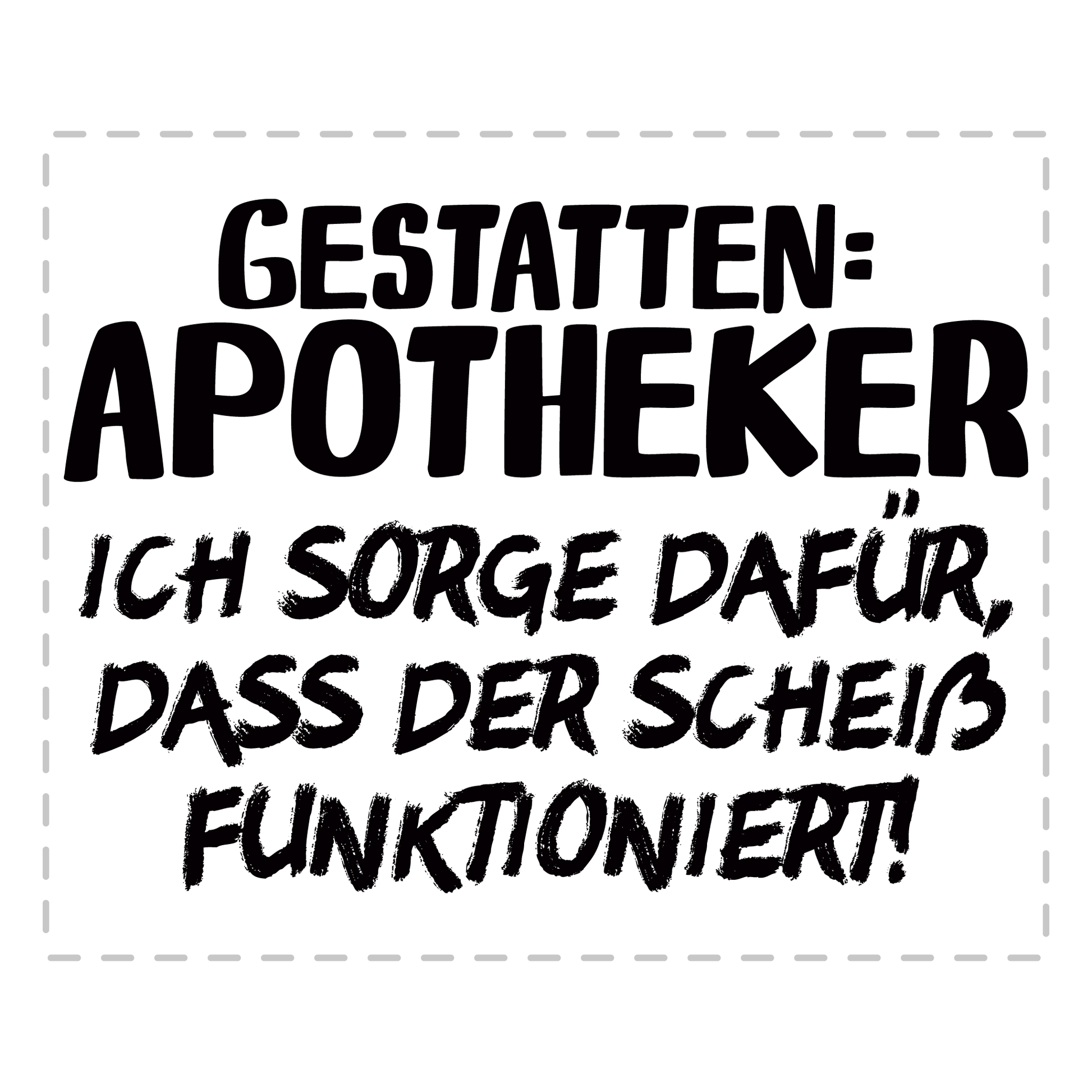 Apotheker Tasse - Gestatten: Apotheker (Apothekerin, Geschenk)