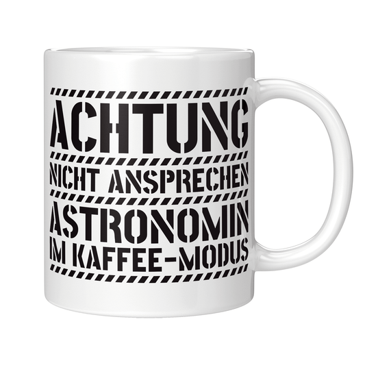 Astronomie Tasse - Astronomin im Kaffee-Modus (Astronom, Geschenk)