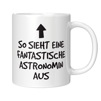 Astronomie Tasse - Fantastische Astronomin (Astronom, Geschenk)