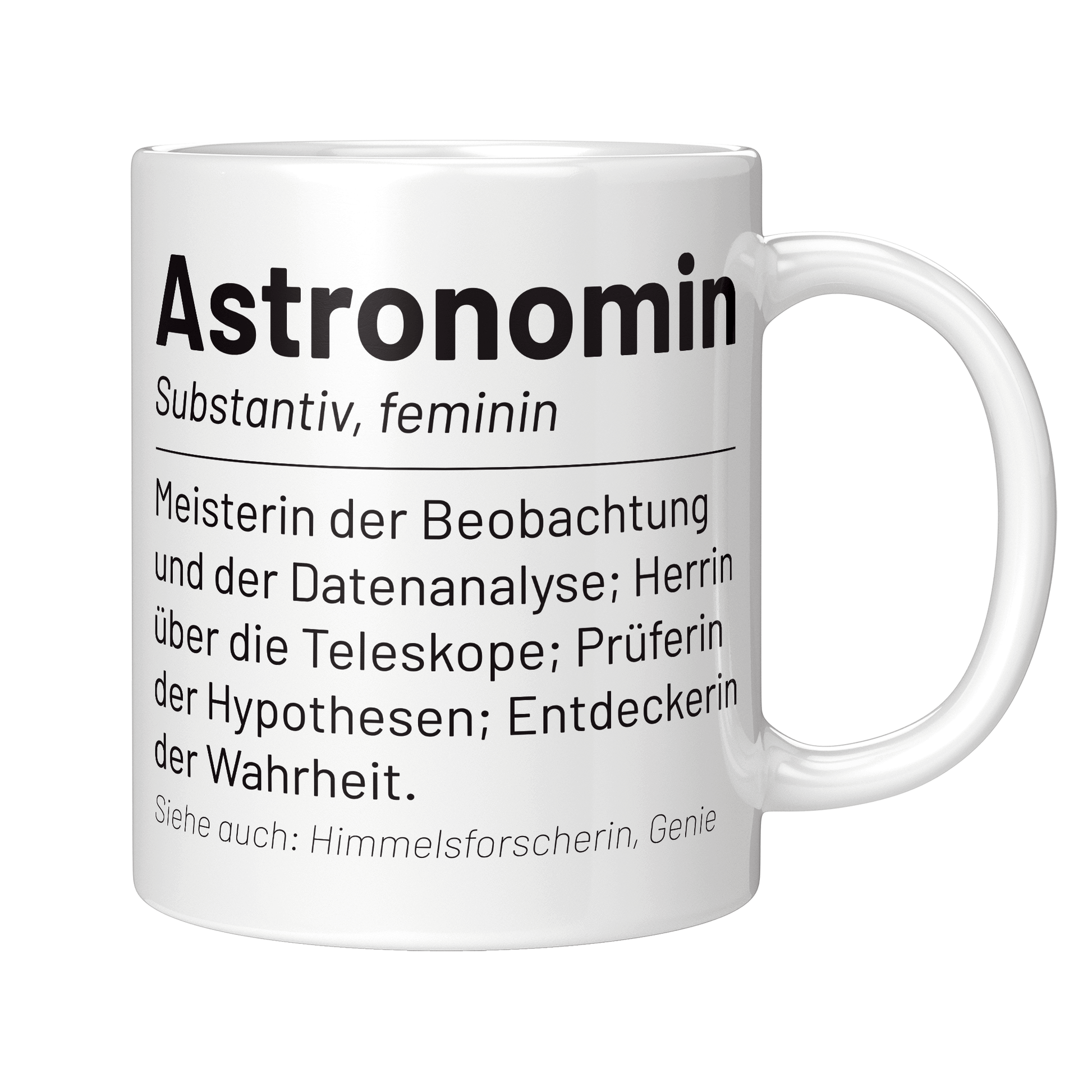 Astronomie Tasse - Wörterbucheintrag: Astronomin (Astronom, Geschenk)