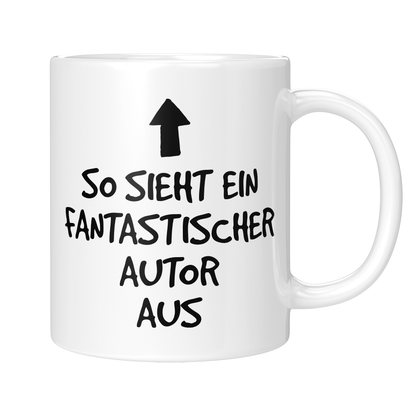 Autor Tasse - Fantastischer Autor (Autorin, Schriftsteller, Schriftstellerin, Geschenk)