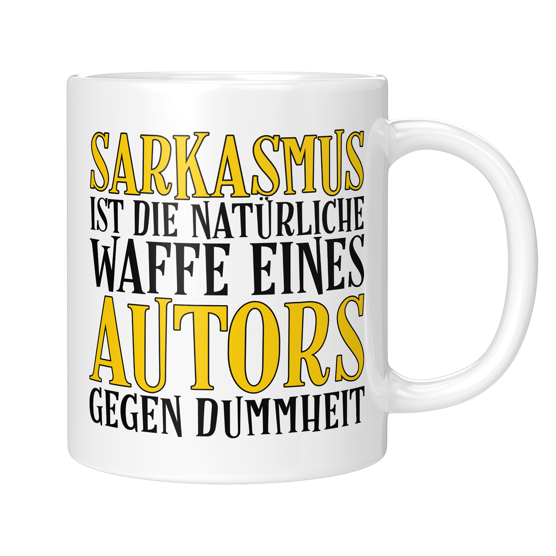 Autor Tasse - Sarkasmus eines Autors (Autorin, Schriftsteller, Schriftstellerin, Geschenk)