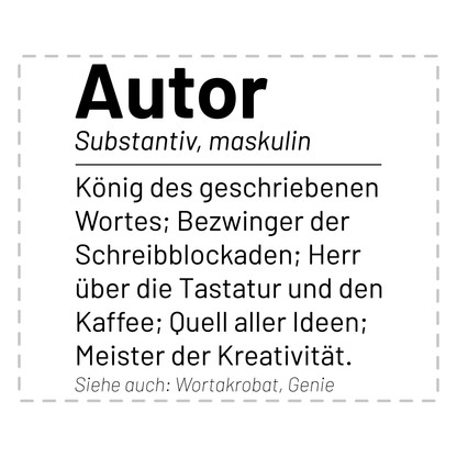 Autor Tasse - Wörterbuch "Autor" (Autorin, Schriftsteller, Schriftstellerin, Geschenk)