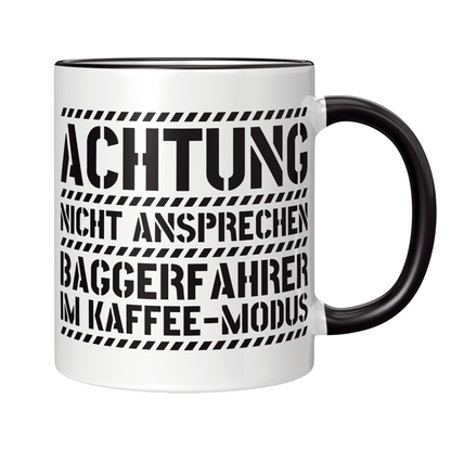 Baggerfahrer Tasse - Baggerfahrer im Kaffee-Modus (Bagger, Geschenk)