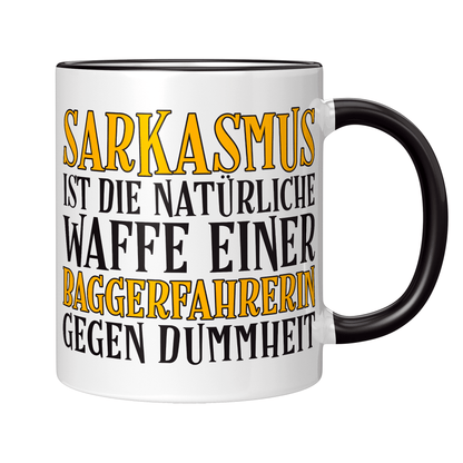 Baggerfahrer Tasse - Sarkasmus einer Baggerfahrerin (Bagger, Geschenk)