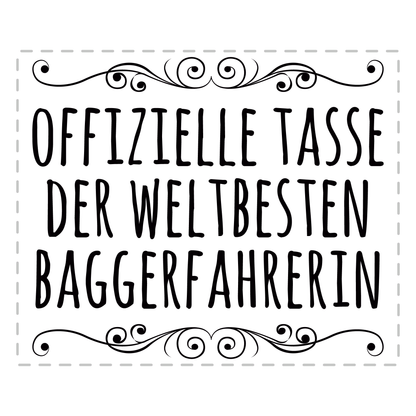 Baggerfahrer Tasse - Weltbeste Baggerfahrerin (Bagger, Geschenk)