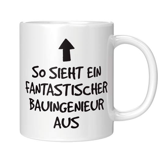 Bauingenieur Tasse - Fantastischer Bauingenieur (Bauingenieurin, Geschenk)