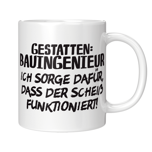 Bauingenieur Tasse - Gestatten: Bauingenieur (Bauingenieurin, Geschenk)