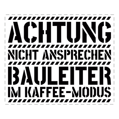 Bauleiter Tasse - Bauleiter im Kaffee-Modus (Bauleiterin, Bauleitung, Geschenk)