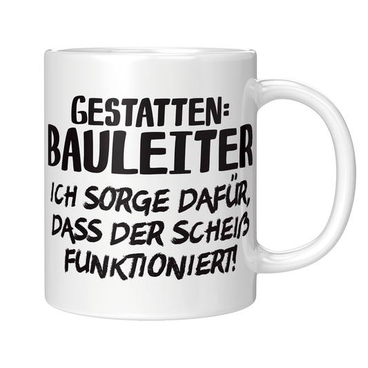 Bauleiter Tasse Gestatten: Bauleiter