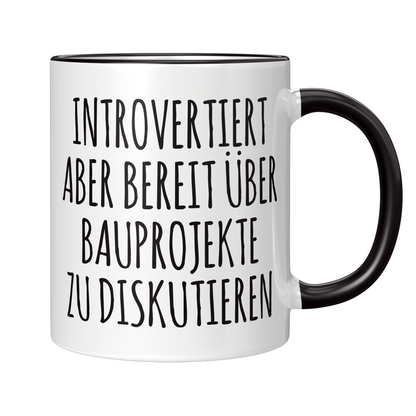 Bauleiter Tasse - Introvertierter Bauleiter (Bauleiterin, Bauleitung, Geschenk)