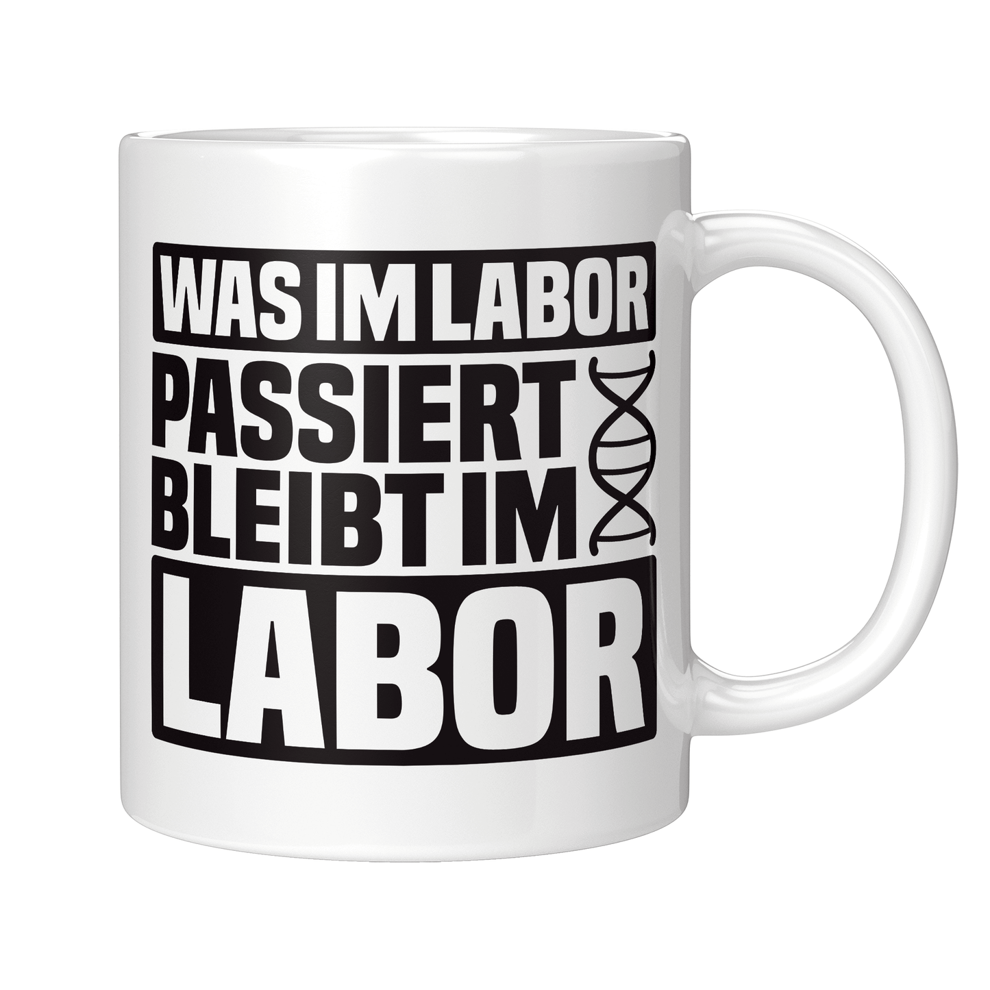 Biologie Tasse - Was im Labor passiert, bleibt im Labor (Genetik, Biochemie, Geschenk)