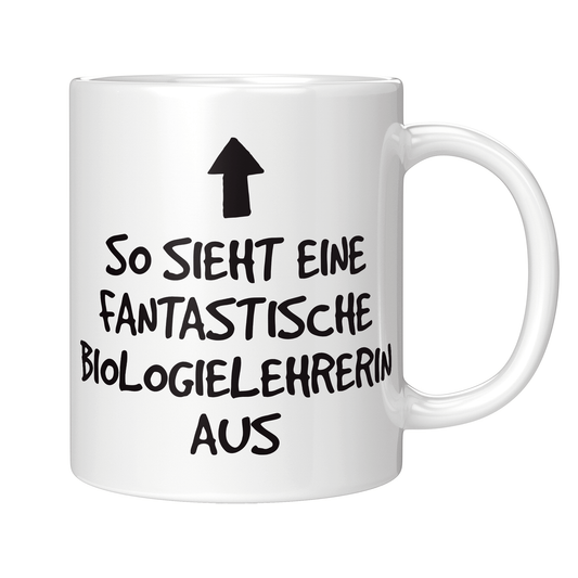 Biologielehrer Tasse - Fantastische Biologielehrerin (Biologie, Lehrer, Geschenk)