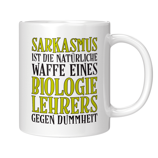 Biologielehrer Tasse - Sarkasmus eines Biologielehrers (Biologie, Lehrer, Geschenk)