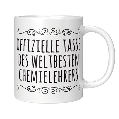 Chemielehrer Tasse - Offizielle Tasse des weltbesten Chemielehrers