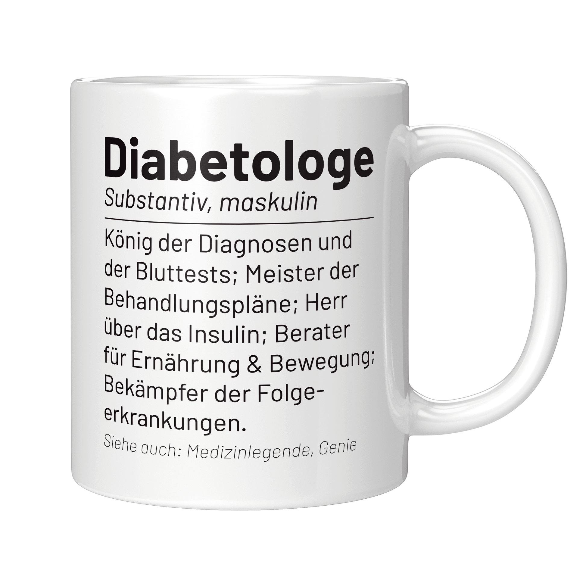 Diabetologe Tasse - Wörterbuch "Diabetologe" (Diabetologie, Diabetologin, Geschenk)