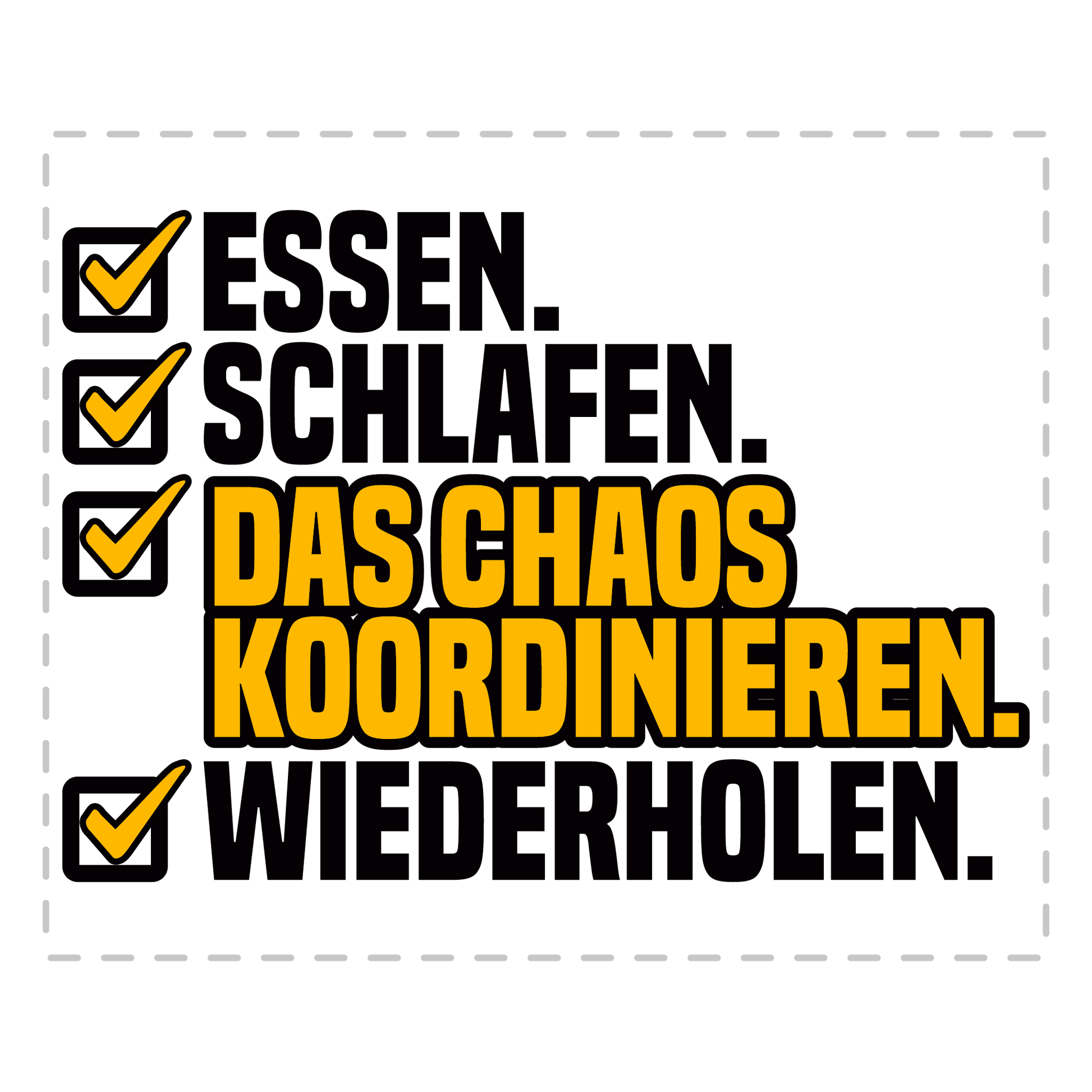 Disponent Tasse - Essen. Schlafen. Das Chaos koordinieren. Wiederholen. (Disponentin, Geschenk)