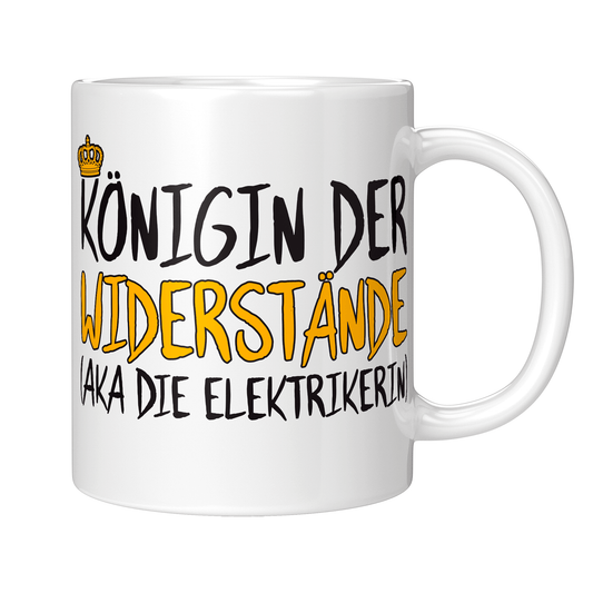 Elektriker Tasse Königin der Widerstände (aka die Elektrikerin)