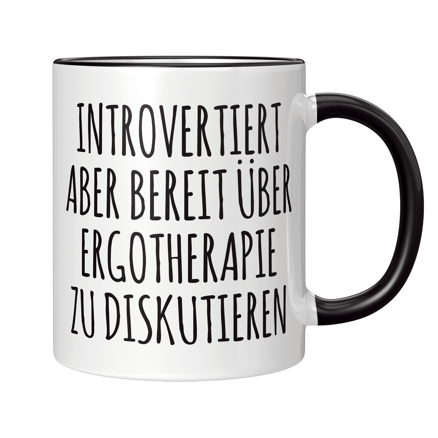 Ergotherapie Tasse - Introvertierter Ergotherapeut (Ergotherapeutin, Geschenk)