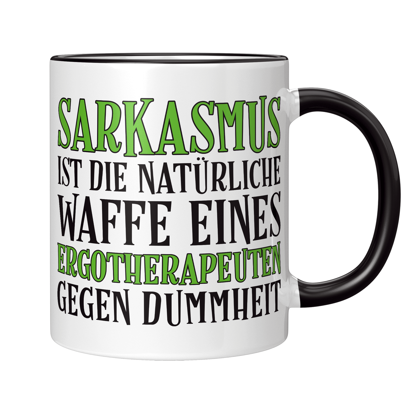 Ergotherapie Tasse Sarkasmus eines Ergotherapeuten