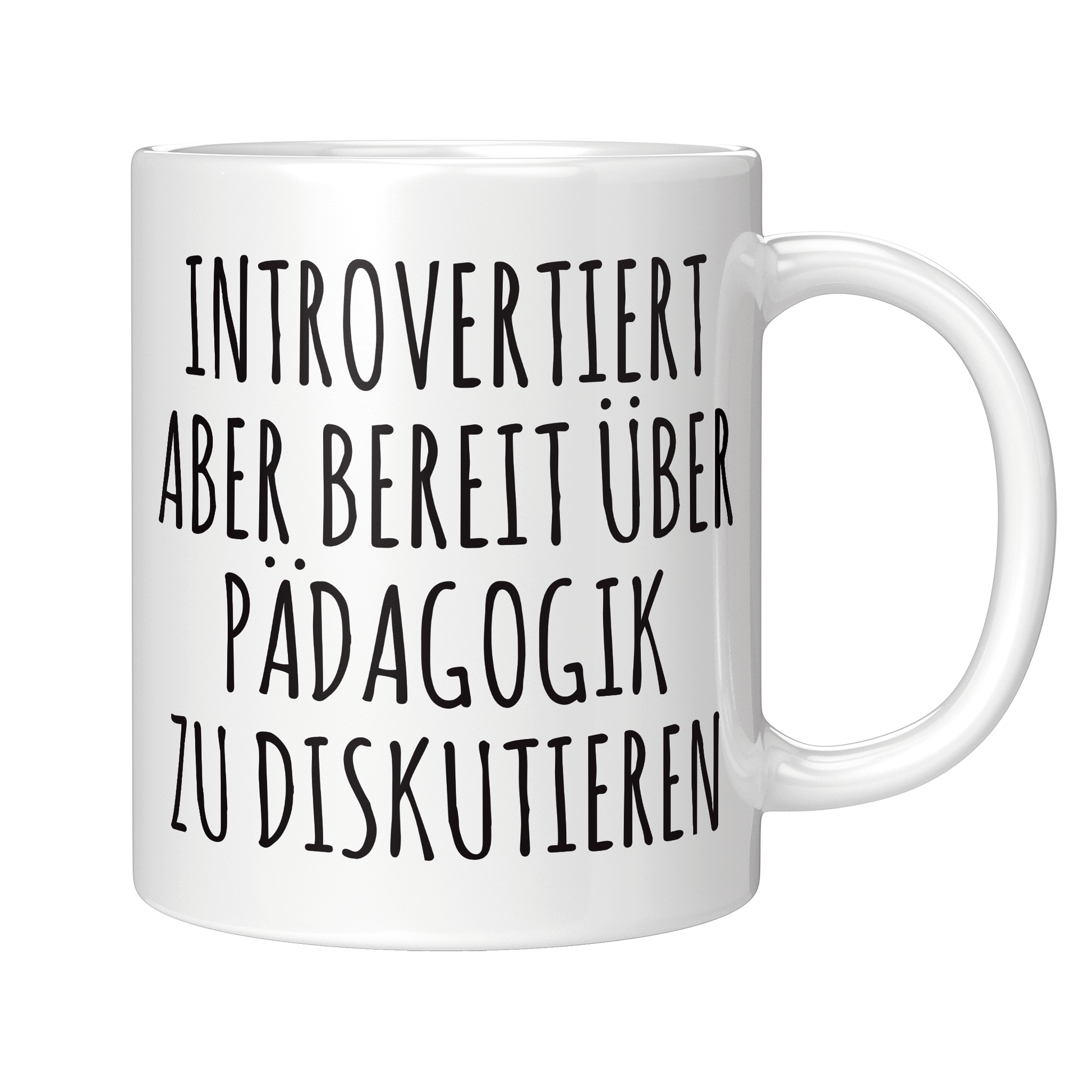 Erzieher Tasse - Introvertiert aber bereit über Pädagogik zu diskutieren