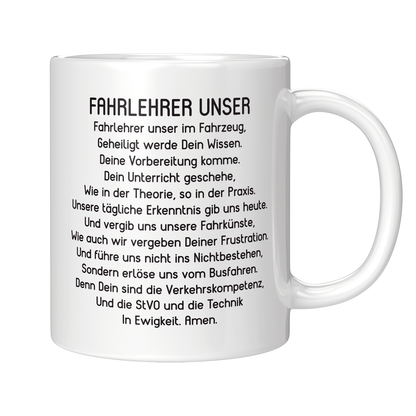 Fahrlehrer Tasse - "Fahrlehrer Unser"-Gebet (Fahrschule, Fahrlehrerin, Geschenk)