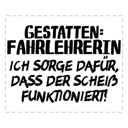 Fahrlehrer Tasse - Gestatten: Fahrlehrerin (Fahrschule, Geschenk)