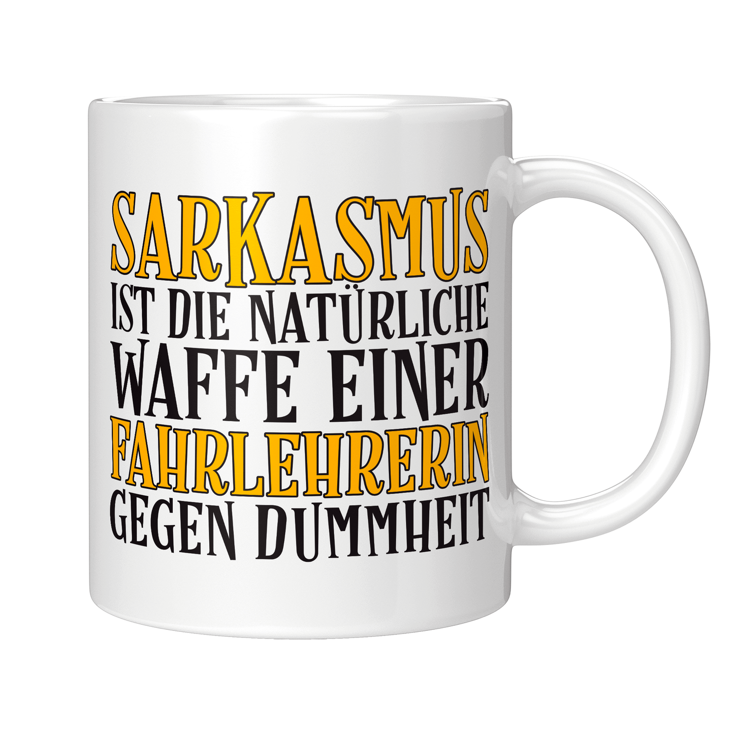 Fahrlehrer Tasse - Sarkasmus einer Fahrlehrerin (Fahrschule, Geschenk)