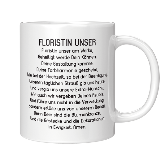 Florist Tasse Floristin Unser Gebet