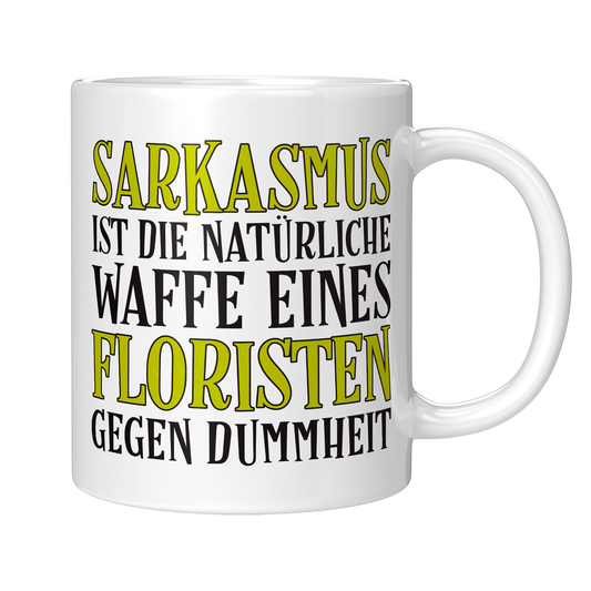 Florist Tasse Sarkasmus eines Floristen