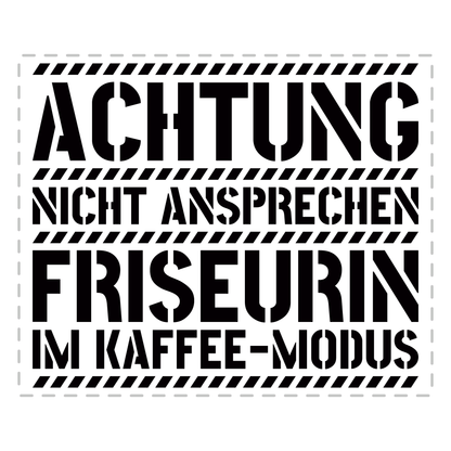 Friseur Tasse - Friseurin im Kaffee-Modus (Friseurmeisterin, Geschenk)