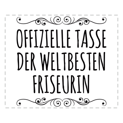 Friseur Tasse - Weltbeste Friseurin (Friseurmeisterin, Geschenk)