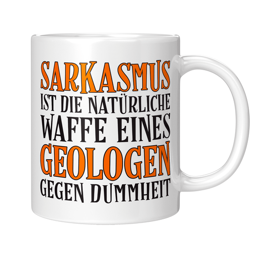 Geologie Tasse Sarkasmus eines Geologen