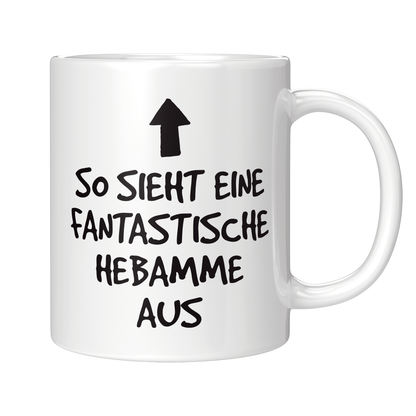 Hebamme Tasse - Fantastische Hebamme (Entbindungspflegerin, Geschenk)