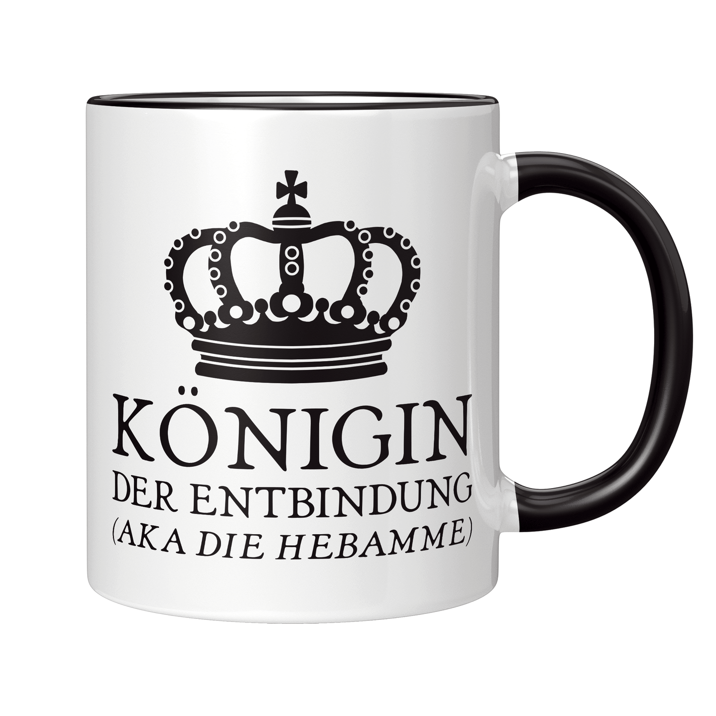 Hebamme Tasse - Königin der Entbindung aka die Hebamme (Entbindungspflegerin, Geschenk)