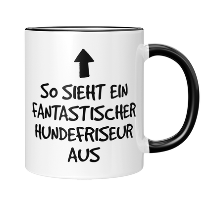 Hundefriseur Tasse - Fantastischer Hundefriseur (Hundesalon, Hundefriseurin, Geschenk)