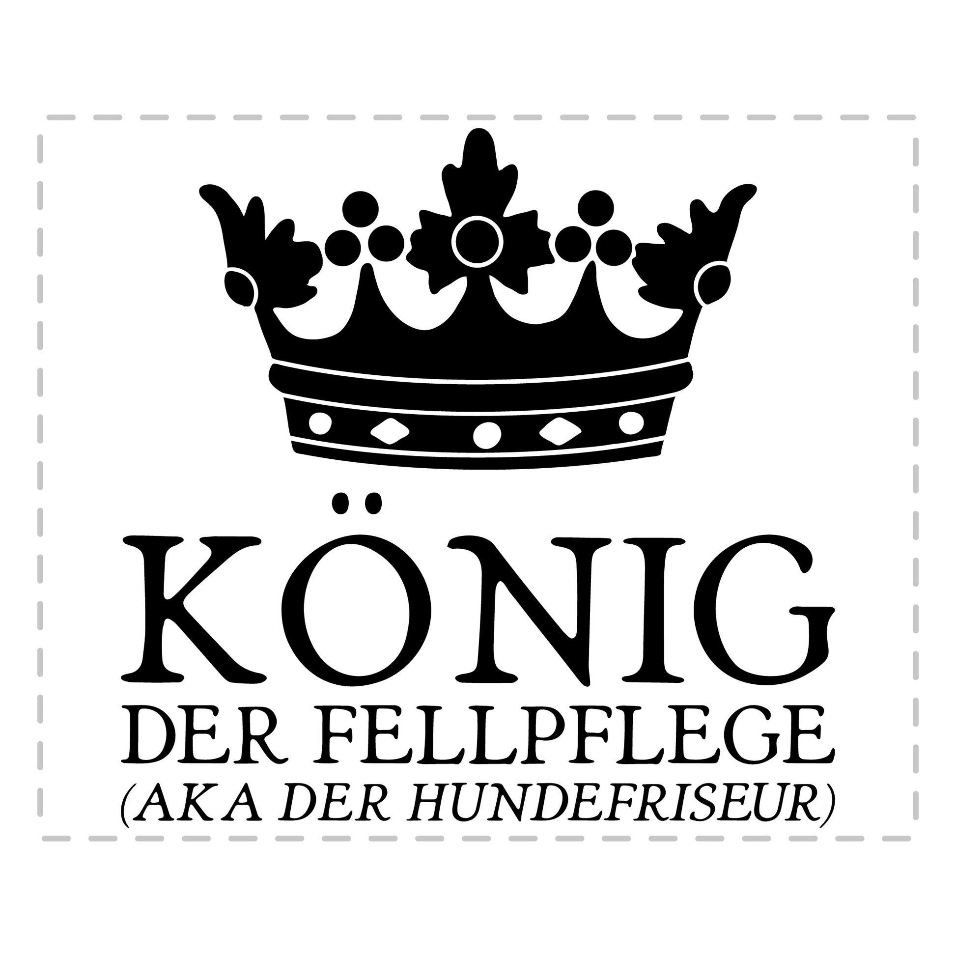 Hundefriseur Tasse - König der Fellpflege aka der Hundefriseur (Hundesalon, Hundefriseurin, Geschenk)