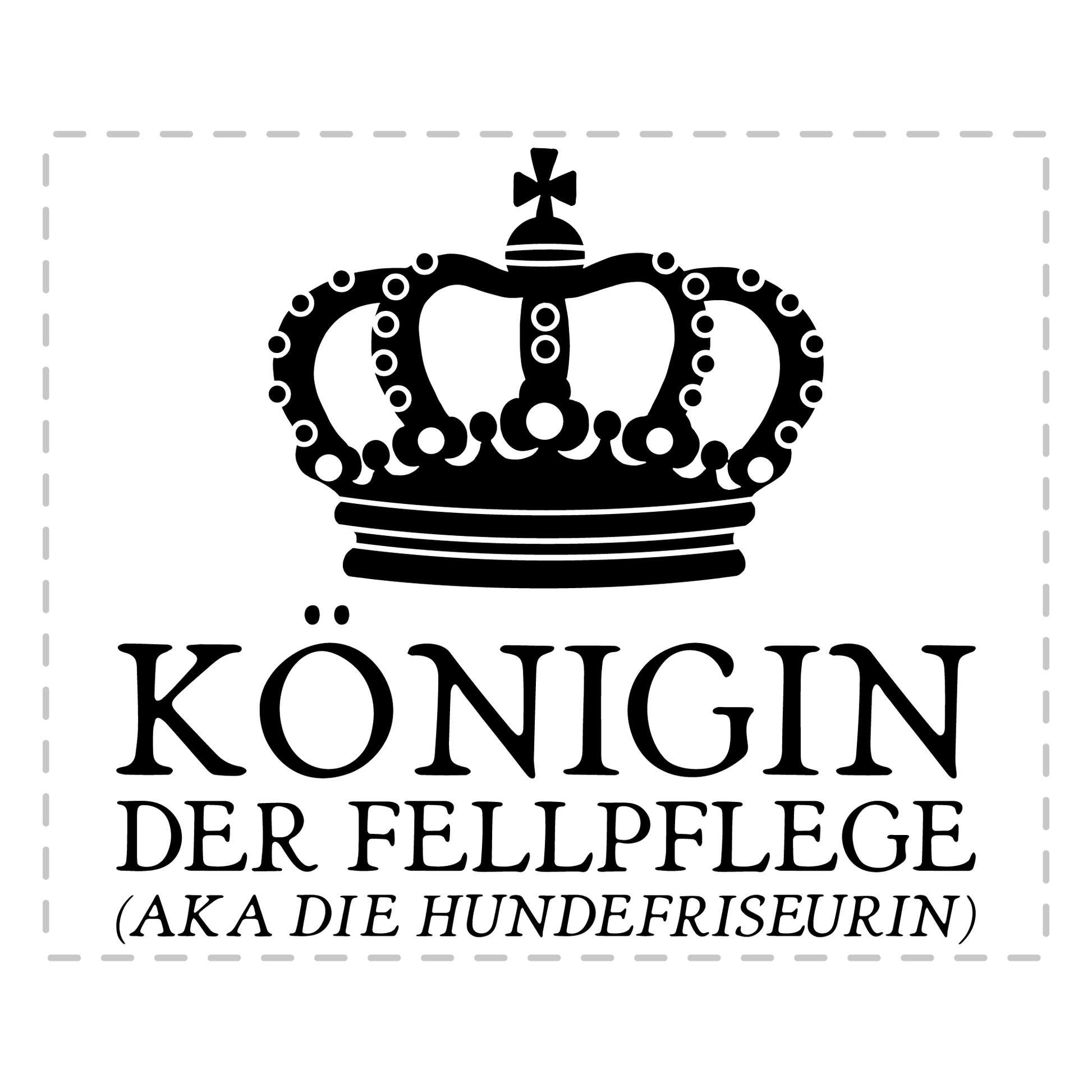 Hundefriseur Tasse - Königin der Fellpflege aka die Hundefriseurin (Hundesalon, Geschenk)