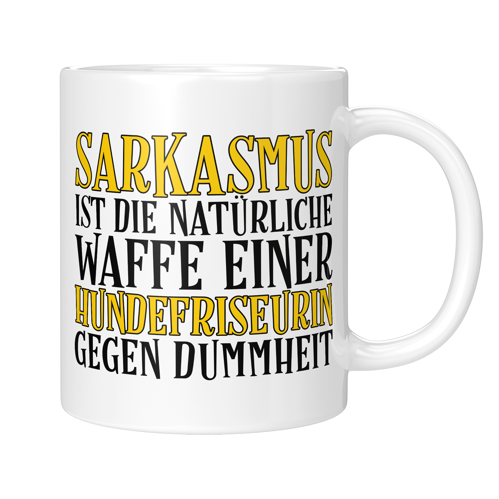 Hundefriseur Tasse - Sarkasmus einer Hundefriseurin (Hundesalon, Geschenk)