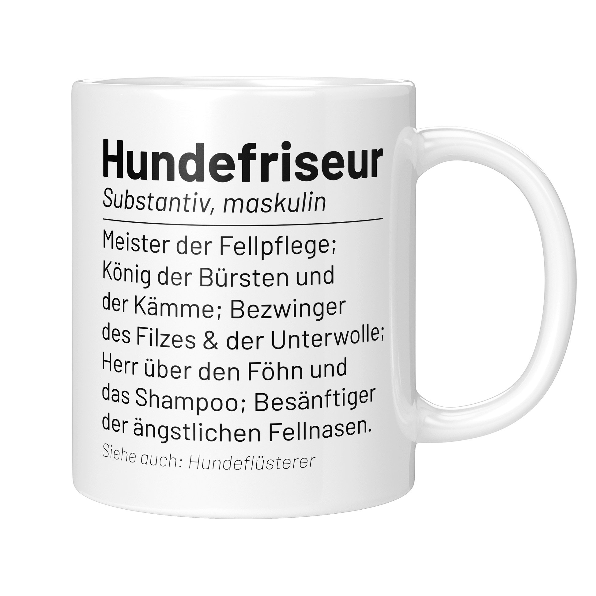 Hundefriseur Tasse - Wörterbuch "Hundefriseur" (Hundesalon, Hundefriseurin, Geschenk)