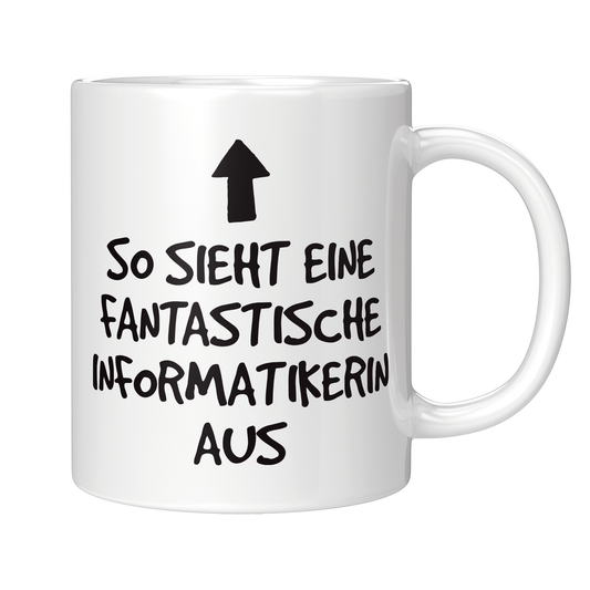 Informatiker Tasse - Fantastische Informatikerin (Informatik, Geschenk)