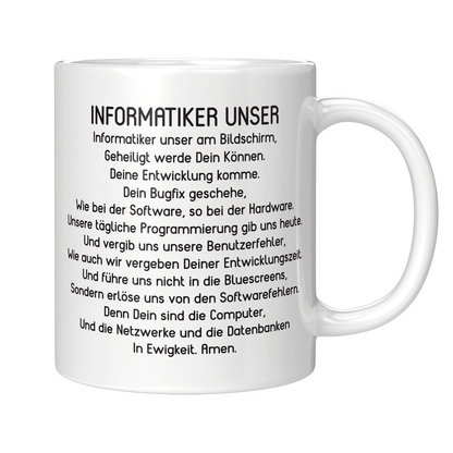 Informatiker Tasse - "Informatiker Unser" Gebet (Informatikerin, Informatik, Geschenk)