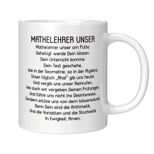 Mathelehrer Tasse - "Mathelehrer Unser" Gebet (Mathelehrerin, Mathe, Lehrer, Geschenk)