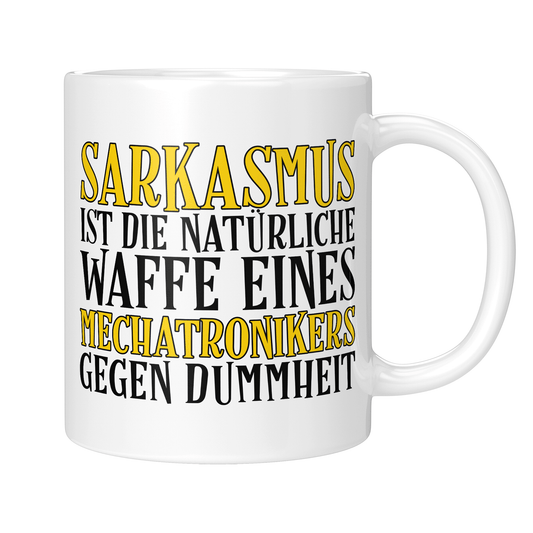 Mechatroniker Tasse - Sarkasmus eines Mechatronikers (Mechatronikerin, Geschenk)