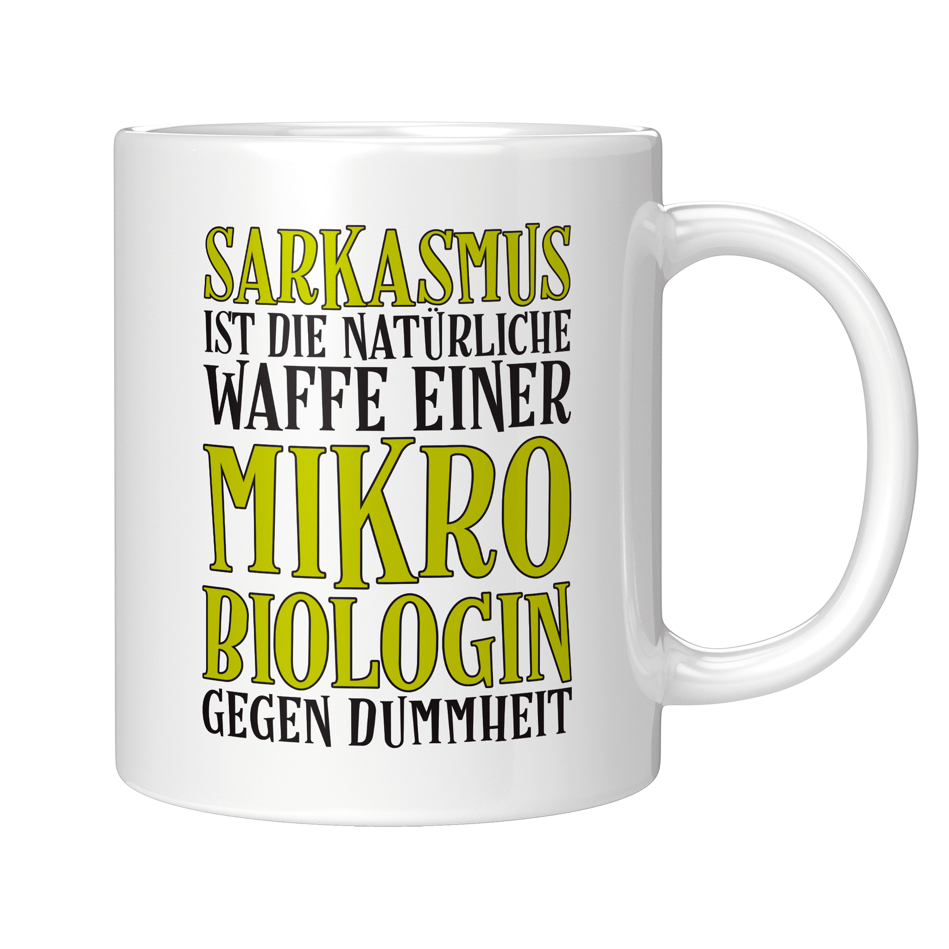 Mikrobiologie Tasse Sarkasmus einer Mikrobiologin