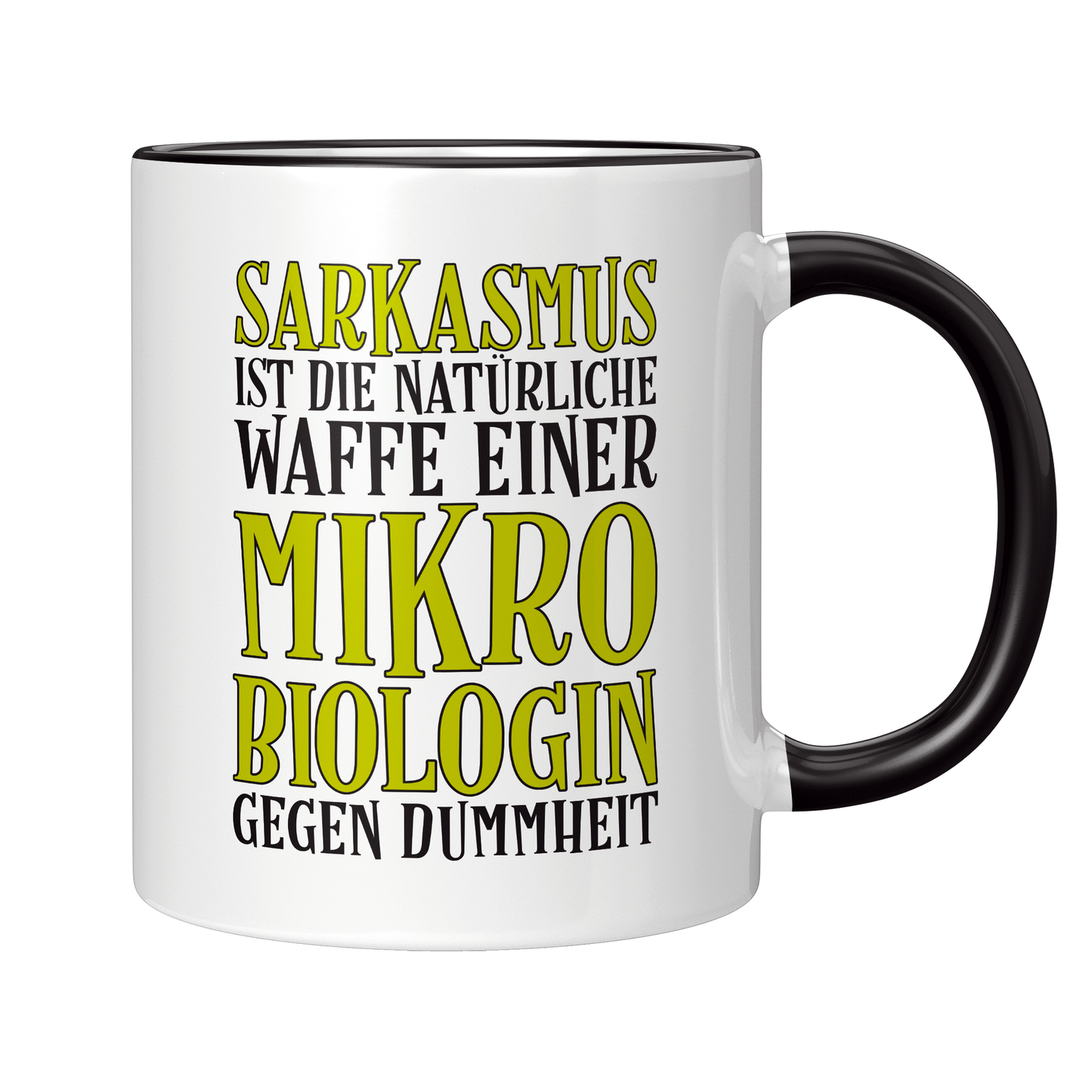 Mikrobiologie Tasse Sarkasmus einer Mikrobiologin