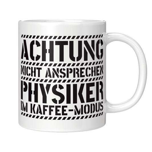 Physik Tasse - Physiker im Kaffee-Modus (Physikerin, Geschenk)