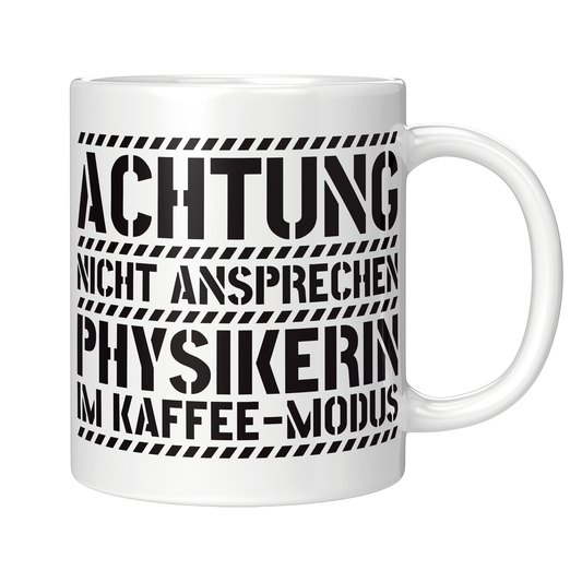 Physik Tasse - Physikerin im Kaffee-Modus (Physiker, Geschenk)