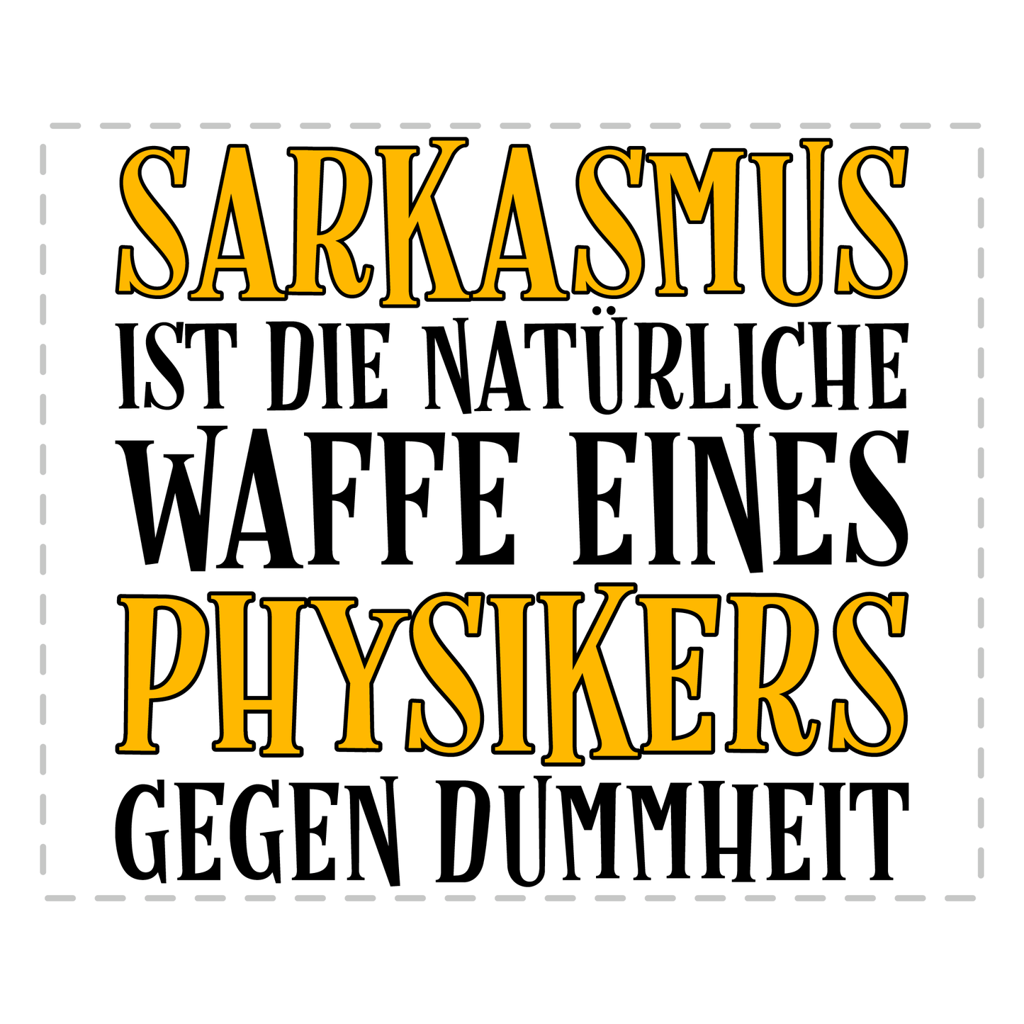 Physik Tasse Sarkasmus eines Physikers