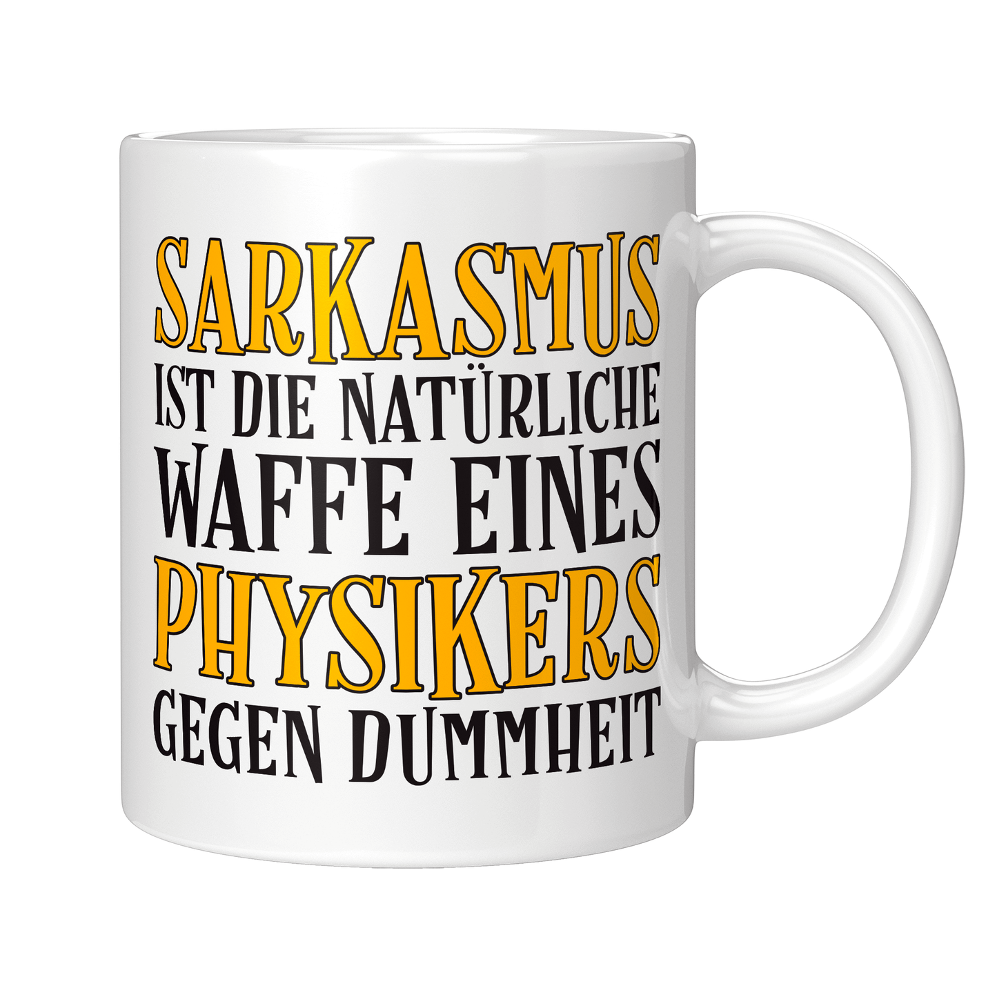 Physik Tasse Sarkasmus eines Physikers